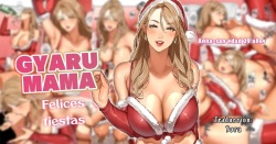 Gyaru Mama-san 🎁🎄