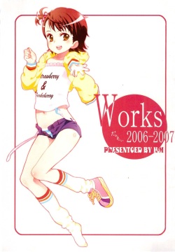 Works Daitai 2006-2007