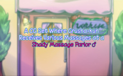 Grusha-kun ga Ayashii Massage-ten de, Iron na Massage o Sarete Kimochiyo~ku Naru CG Shuu♂