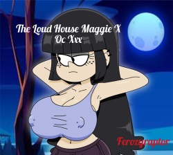 The Loud House Maggie X Oc Xxx