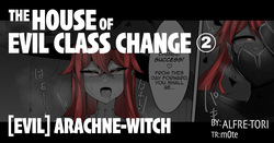 The House of Evil Class Change 2  Arachne-Witch