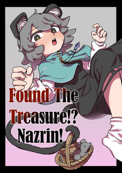 Chinpo Hakken!? Nazrin | Found The Treasure!? Nazrin!