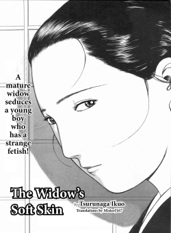 Miboujin no Yawahada | The Widow's Soft Skin