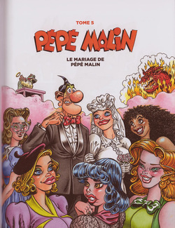 Le mariage de Pépé Malin