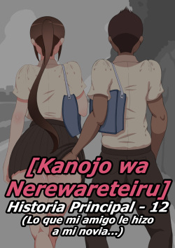 Kanojo wa Nerewareteiru - Historia Principal 12